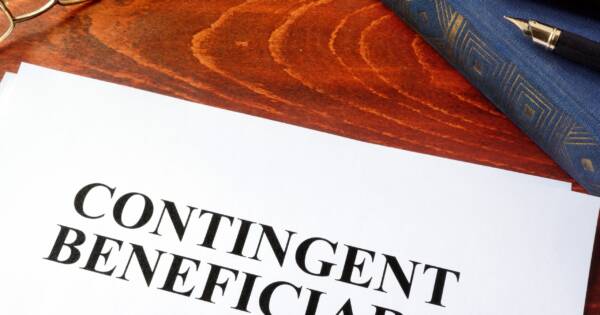 Contingent Beneficiary Paperwork